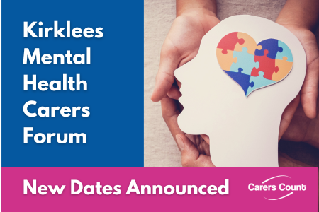 Mental Health Carers Forum: New Dates Announced